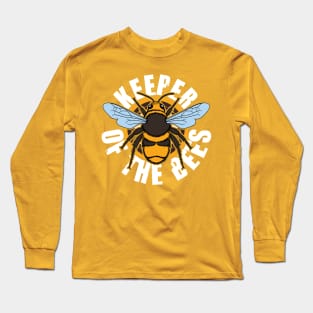 Keeper Of The Bees Apiarist Long Sleeve T-Shirt